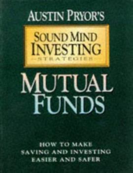 Paperback Mutual Funds: How to Make Saving and Investing Easier and Safer Book