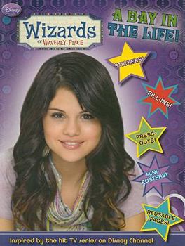 Paperback Wizards of Waverly Place: A Day in the Life [With Stickers and Mini-Posters and Press-Outs] Book