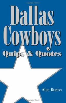 Paperback Dallas Cowboys: Quips & Quotes Book