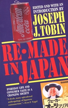 Paperback Re-Made in Japan: Everyday Life and Consumer Taste in a Changing Society Book