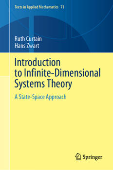 Hardcover Introduction to Infinite-Dimensional Systems Theory: A State-Space Approach Book