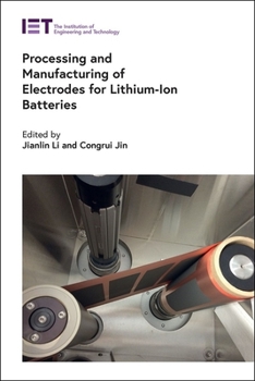 Hardcover Processing and Manufacturing of Electrodes for Lithium-Ion Batteries Book