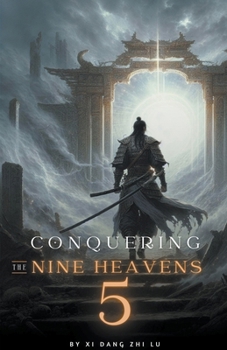 Conquering the Nine Heavens: An Isekai Xiaxia Cultivation