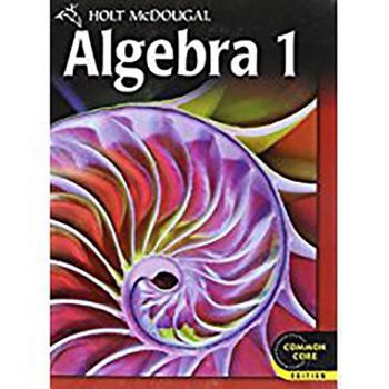 Hardcover Holt McDougal Algebra 1: Student Edition 2012 Book