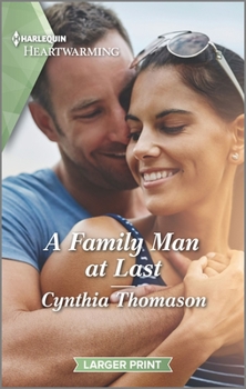 Mass Market Paperback A Family Man at Last: A Clean Romance [Large Print] Book