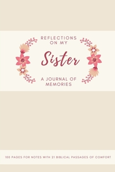 Paperback Reflections on My Sister: A Journal of Memories Book
