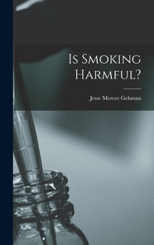 Hardcover Is Smoking Harmful? Book