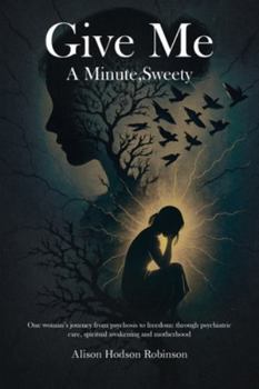 Give Me a Minute, Sweety