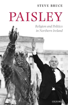 Paperback Paisley: Religion and Politics in Northern Ireland Book