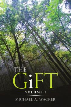 Paperback The Gift: Volume I Book