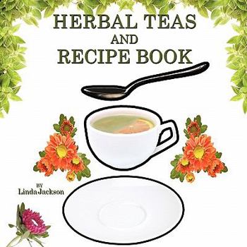 Paperback Herbal Teas and Recipe Book