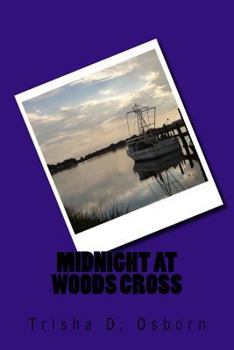 Paperback Midnight At Woods Cross: Shadows of Doubt Book