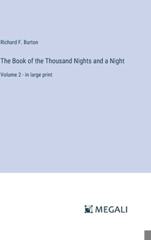 Hardcover The Book of the Thousand Nights and a Night: Volume 2 - in large print Book