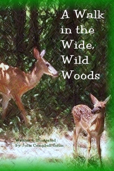 Paperback A Walk in the Wide, Wild Woods Book