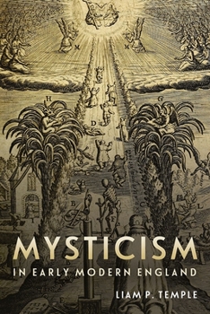 Hardcover Mysticism in Early Modern England Book
