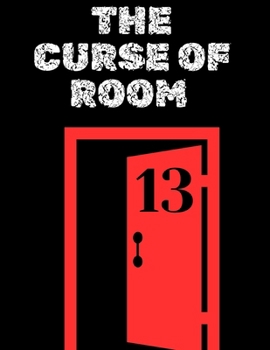 The Curse of Room 13