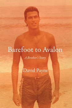 Hardcover Barefoot to Avalon: A Brother's Story Book