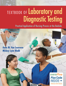 Paperback Textbook of Laboratory and Diagnostic Testing: Practical Application of Nursing Process at the Bedside Book