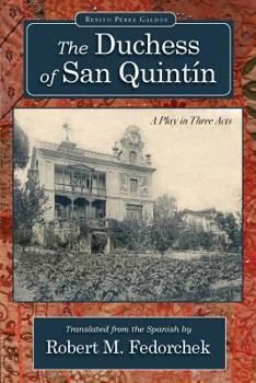Paperback The Duchess of San Quint?n Book