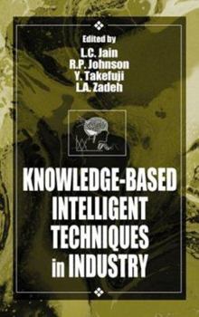 Hardcover Knowledge-Based Intelligent Techniques in Industry Book