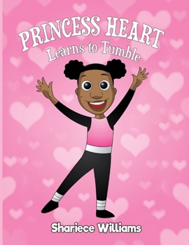 Paperback Princess Heart Learns To Tumble Book