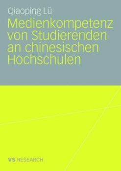 Paperback Medienkompetenz Von Studierenden an Chinesischen Hochschulen [German] Book