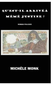 Paperback Qu'est-Il Arrive a Meme Justine? [French] Book
