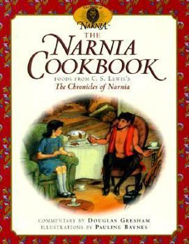 Hardcover The Narnia Cookbook: Foods from C. S. Lewis's the Chronicles of Narnia Book