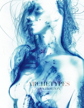 Hardcover Archetypes: The Archetypes of Female Nude Photography Book