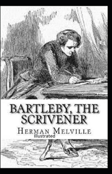 Bartleby, the Scrivener Illustrated