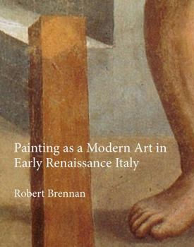 Hardcover Painting as a Modern Art in Early Renaissance Italy Book