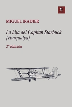 Paperback La hija del capitán Starbuck [Hurqualya] [Spanish] Book