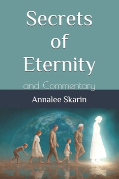 Paperback Secrets of Eternity: and Commentary Book