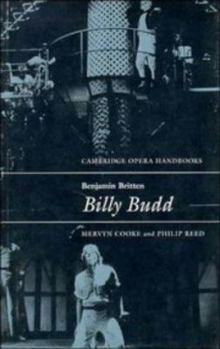 Benjamin Britten : Billy Budd - Book  of the Cambridge Opera Handbooks