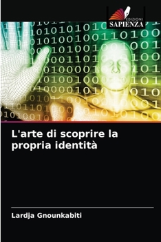 Paperback L'arte di scoprire la propria identità [Italian] Book