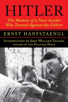 Paperback Hitler: The Memoir of a Nazi Insider Who Turned Against the Führer Book