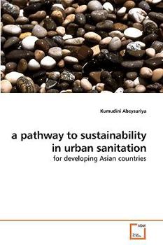 Paperback A pathway to sustainability in urban sanitation Book