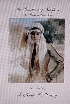 Paperback The Rebellion of Nilofleur Book
