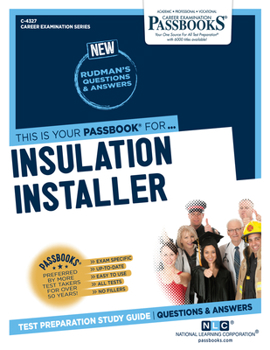 Paperback Insulation Installer (C-4327): Passbooks Study Guide Volume 4327 Book