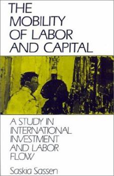 Paperback The Mobility of Labor and Capital: A Study in International Investment and Labor Flow Book