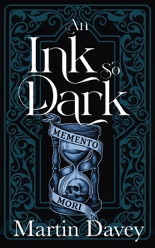 An Ink So Dark: A fast-paced, urban fantasy featuring DCI Judas Iscariot of Scotland Yard's secret occult magic division, The Black Museum.
