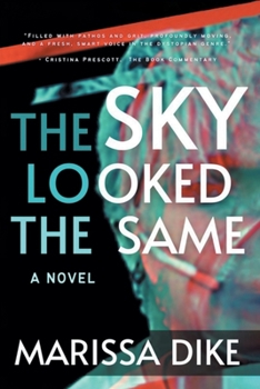 Paperback The Sky Looked the Same Book