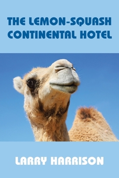 Paperback The Lemon-Squash Continental Hotel Book