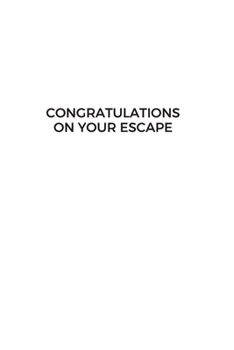 Congratulations on your escape: Going away Gift for Coworker / Colleague leaving Gifts | Blank Lined Composition Notebook, Journal & Planner