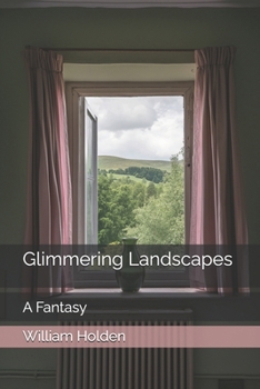 Paperback Glimmering Landscapes: A Fantasy Book