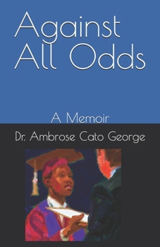 Paperback Against All Odds: A Memoir Book