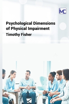 Hardcover Psychological Dimensions of Physical Impairment Book