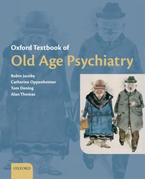 Hardcover Oxford Textbook of Old Age Psychiatry Book