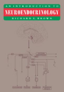 Hardcover An Introduction to Neuroendocrinology Book