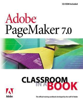 Paperback Adobe PageMaker 7.0 Classroom in a Book [With CDROM] Book